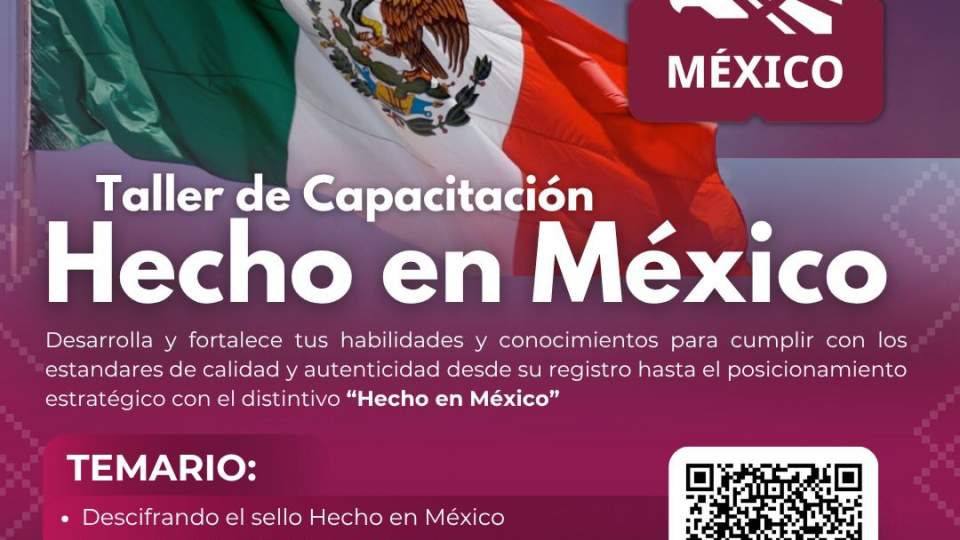 Taller de Capacitación: Hecho en México